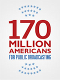 170 Million Americans for Public Broadcasting